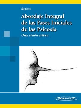 portada Abordaje Integral de las Fases Iniciales de la Psicosis: Una Visión Crítica (in Spanish)