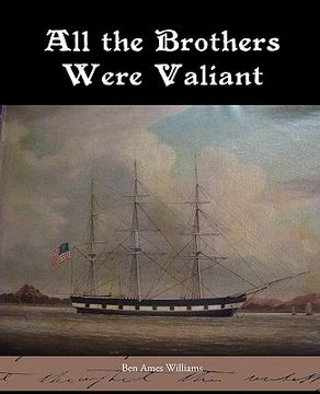 portada all the brothers were valiant (en Inglés)