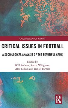 portada Critical Issues in Football (Critical Research in Football) (en Inglés)