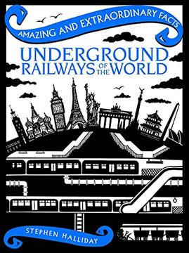 portada Underground Railways of the World (Amazing and Extraordinary Facts) 