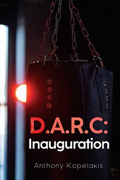 portada D. A. R. C: Inauguration (in English)