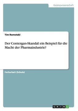 portada Der Contergan-Skandal: ein Beispiel für die Macht der Pharmaindustrie? (in German)