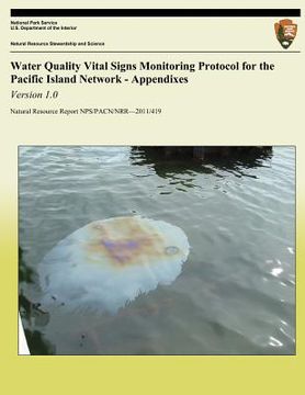 portada Water Quality Vital Signs Monitoring Protocol for the Pacific Island Network - Appendixes: Version 1.0 (en Inglés)