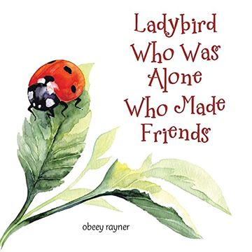 portada Ladybird who was Alone who Made Friends (en Inglés)