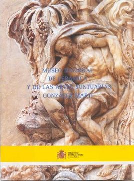 portada Museo Nacional de Ceramica y de las Artes Suntuarias Gonzalez mar ti