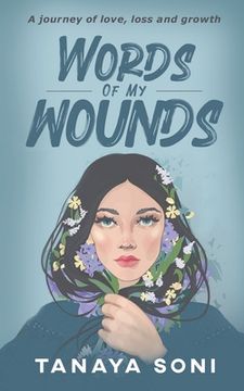 portada Words of My Wounds: A journey of love, loss and growth (en Inglés)