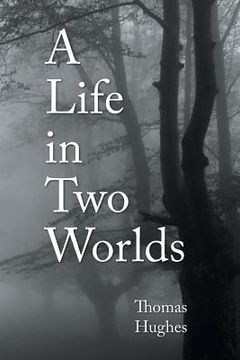 portada A Life in Two Worlds (en Inglés)
