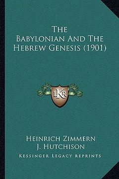 portada the babylonian and the hebrew genesis (1901) (en Inglés)