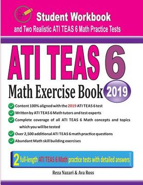 portada ATI TEAS 6 Math Exercise Book: Student Workbook and Two Realistic ATI TEAS 6 Math Tests (en Inglés)
