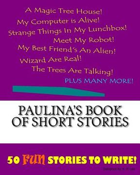 portada Paulina's Book Of Short Stories (en Inglés)