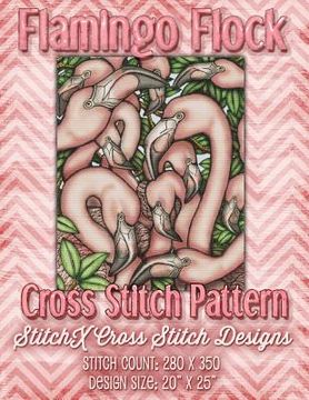 portada Flamingo Flock Cross Stitch Pattern (en Inglés)