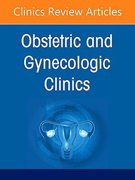 portada Global Women’S Health, an Issue of Obstetrics and Gynecology Clinics (Volume 49-4) (The Clinics: Internal Medicine, Volume 49-4) (in English)