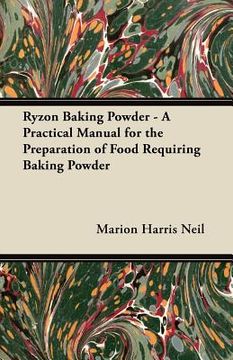 portada ryzon baking powder - a practical manual for the preparation of food requiring baking powder (en Inglés)