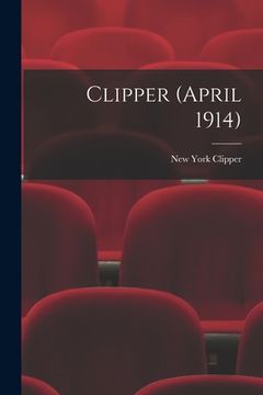 portada Clipper (April 1914) (en Inglés)
