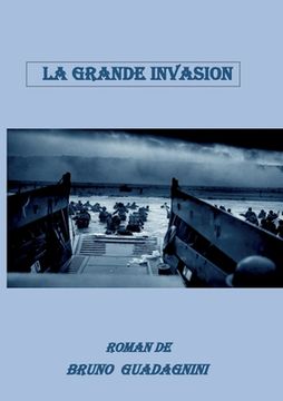 portada La grande invasion (en Francés)