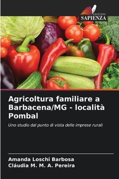 portada Agricoltura familiare a Barbacena/MG - località Pombal (en Italiano)