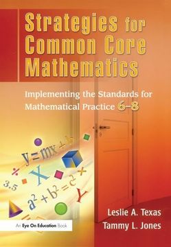 portada Strategies for Common Core Mathematics: Implementing the Standards for Mathematical Practice, 6-8 (en Inglés)