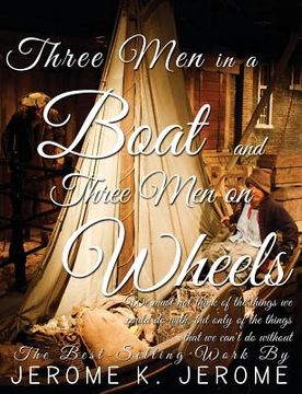 portada Three Men in a Boat and Three Men on Wheels (en Inglés)