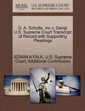 portada d. a. schulte, inc v. gangi u.s. supreme court transcript of record with supporting pleadings (en Inglés)