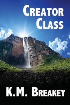 portada Creator Class: Volume I of The Creator Class Series