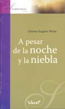 portada A PESAR DE LA NOCHE Y DE LA NIEBLA (CLARET) (in Spanish)