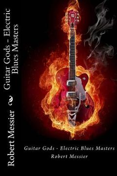 portada Guitar Gods: Electric Blues Masters (en Inglés)