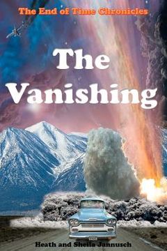 portada the vanishing (the end of time chronicles) (en Inglés)