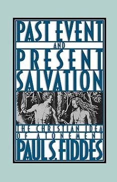 portada past event and present salvation: the christian idea of atonement (en Inglés)