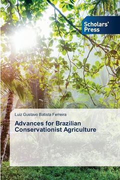 portada Advances for Brazilian Conservationist Agriculture (en Inglés)