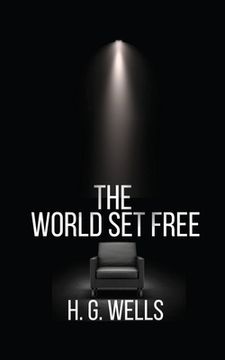 portada The World Set Free (en Inglés)