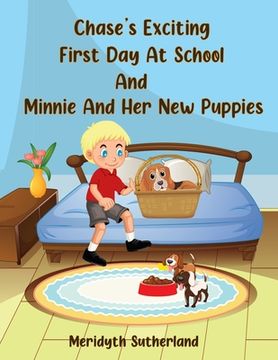portada Chase's Exciting First Day at School and Minnie and Her New Puppies (en Inglés)