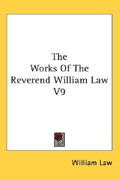 portada the works of the reverend william law v9 (in English)