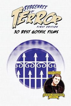 portada Subgenres of Terror: 30 Best Gothic Films (en Inglés)