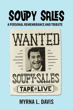 portada soupy sales - a personal remembrance and tribute (en Inglés)