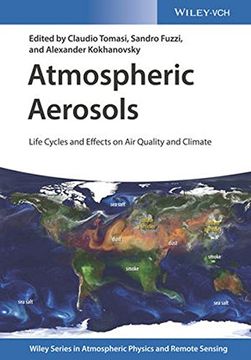 portada Atmospheric Aerosols: Life Cycles and Effects on Air Quality and Climate (Wiley Series in Atmospheric Physics and Remote Sensing)