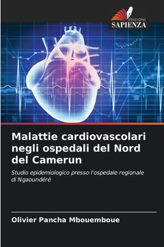 portada Malattie cardiovascolari negli ospedali del Nord del Camerun (en Italiano)
