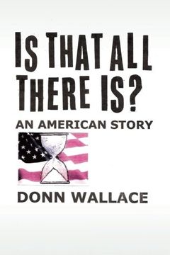 portada Is That All There Is?: An American Story