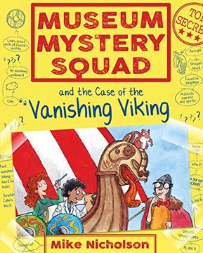 portada Museum Mystery Squad and the Case of the Vanishing Viking (Young Kelpies) 