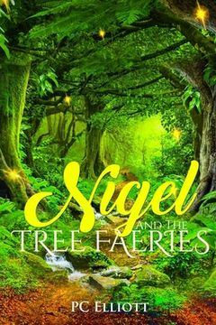 portada Nigel and the Tree Faeries (en Inglés)