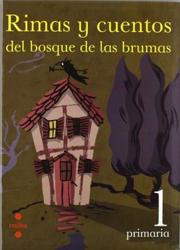 portada Rimas y cuentos del bosque de las brumas. 1 Primaria (in Spanish)