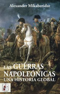 portada Las Guerras Napoleonicas. Una Historia Global (in Spanish)