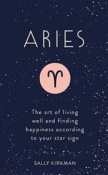 portada Aries: The Art of Living Well and Finding Happiness According to Your Star Sign (Pocket Astrology) (en Inglés)