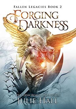portada Forging Darkness (2) (Fallen Legacies) (in English)