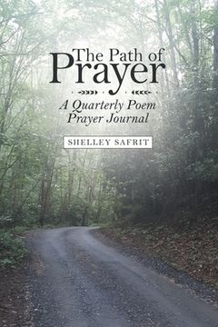 portada The Path of Prayer: A Quarterly Poem Prayer Journal