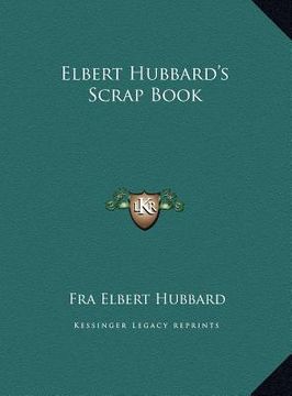 portada elbert hubbard's scrap book (in English)