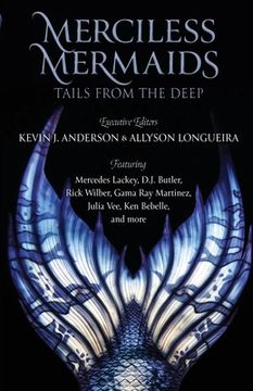 portada Merciless Mermaids: Tails from the Deep (en Inglés)