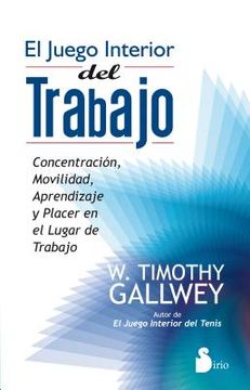 Juego Interior del Trabajo, El (in Spanish)