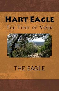 portada Hart Eagle: The First of Viper (en Inglés)