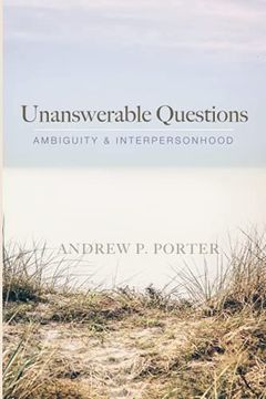 portada Unanswerable Questions: Ambiguity and Interpersonhood (in English)