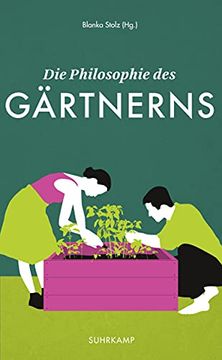 portada Die Philosophie des Gärtnerns (Suhrkamp Taschenbuch) (en Alemán)